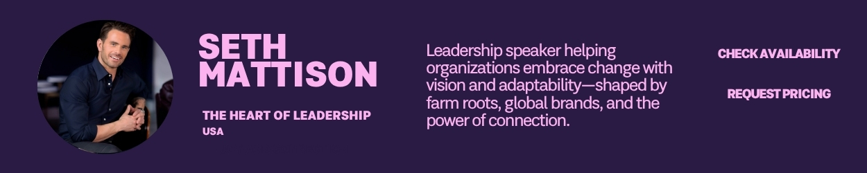 Seth Mattison leadership speaker
